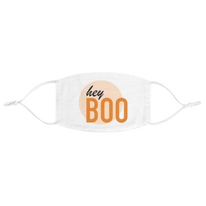 Hey Boo Cloth Face Mask - Reusable