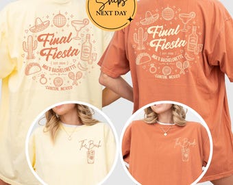 Final Fiesta Bachelorette Shirts, Mexico Girls Trip Tee, Bride & Bach Matching Shirts,Fiesta Bridal Party Shirt Gift