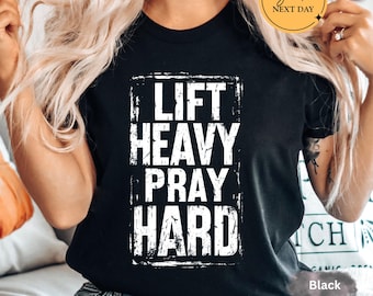 Lift Heavy Pray Hard Christian T-Shirt Gym Workout Motivation Faith Spiritual Gift Men Women