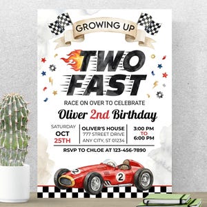 May include: A birthday invitation with a race car theme. The invitation features the text "Growing Up Two Fast" with a red race car illustration. The details include the date, time, and location for Oliver's 2nd birthday.