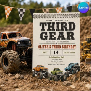 May include: A rectangular birthday invitation card featuring the text "Oliver is shifting into Third Gear" and "Oliver's Third Birthday" with details for November 14th. The design includes illustrations of orange, green, and blue monster trucks.