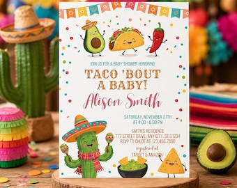 May include: A white baby shower invitation card featuring colorful bunting, confetti, and cartoon illustrations of an avocado, taco, chili pepper, cactus, and tortilla chip. Text reads: TACO 'BOUT A BABY! Alison Smith, Saturday, November 27th, 4:00-6:00 PM.