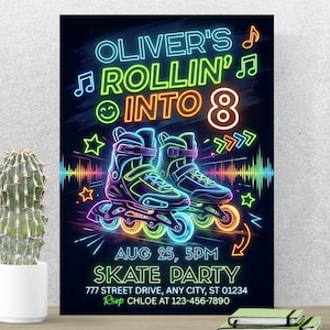 May include: A neon-style invitation for a skate party. The design features roller skates, musical notes, and the text "Oliver's Rollin' Into 8". The date and time are included, along with RSVP information.