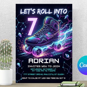 May include: A birthday invitation poster featuring a neon-style roller skate, the number 7, and the text LET'S ROLL INTO, ADRIAN, INVITES YOU TO JOIN, SATURDAY, OCTOBER 17, AT 4:00 PM TO 7:00 PM, 777 STREET DRIVE, ANY CITY, ST 01234, RSVP TO CHLOE AT 123-456-7890 BY OCT 5.