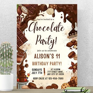 May include: A chocolate-themed party invitation. The design includes illustrations of chocolate bars, cocoa beans, and desserts against a chocolate-coloured background. The invitation text reads "Chocolate Party!" and details for Alison's 11th birthday celebration.