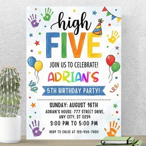 May include: A colorful birthday party invitation with the words "high FIVE" in large, playful letters. The invitation includes the text "Join us to celebrate! Adrian's 5th Birthday Party!" and event details.