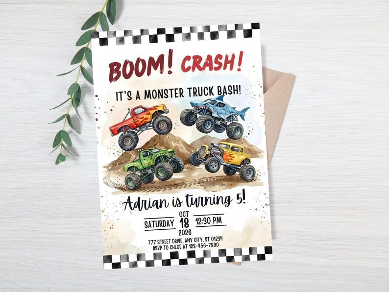 May include: A party invitation with the text "BOOM! CRASH! It's a Monster Truck Bash!" features four monster trucks in red, blue, green, and yellow. The invitation is for Adrian's 5th birthday, with date and time details.