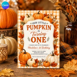 May include: A rectangular birthday invitation card featuring a white and orange gingham background, decorated with orange pumpkins and autumn leaves. The text reads: Our Little Pumpkin Is Turning One, Please Join Us To Celebrate, Madeline's 1st Birthday.