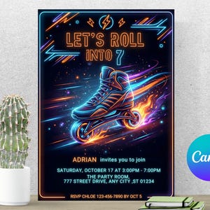 May include: A rectangular party invitation poster featuring a neon-style roller skate graphic with orange and blue light trails. The text reads LET'S ROLL INTO 7, ADRIAN invites you to join, SATURDAY, OCTOBER 17 AT 3:00PM - 7:00PM, THE PARTY ROOM.