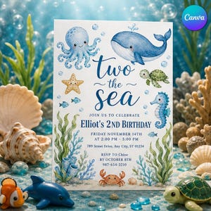 May include: A rectangular birthday invitation card featuring watercolour illustrations of an octopus, whale, sea turtle, starfish, seahorse, crab, and seaweed. The text reads Two the sea, Join us to celebrate Elliot's 2nd Birthday, Friday November 14th, 2:00 PM - 5:00 PM, 789 Street Drive, Any City, ST 01234, RSVP to Chloe by October 8th, 987-654-3210.