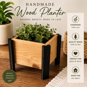May include: A square wooden planter with natural light wood sides and four black vertical corner supports. The planter contains a small green plant. Text on the image reads: HANDMADE Wood Planter, NATURAL BEAUTY. MADE TO LAST., RUSTIC MODERN TIMELESS, HANDMADE with care, QUALITY WOOD built to last, PERFECT FOR plants & decor, MADE FOR any space.