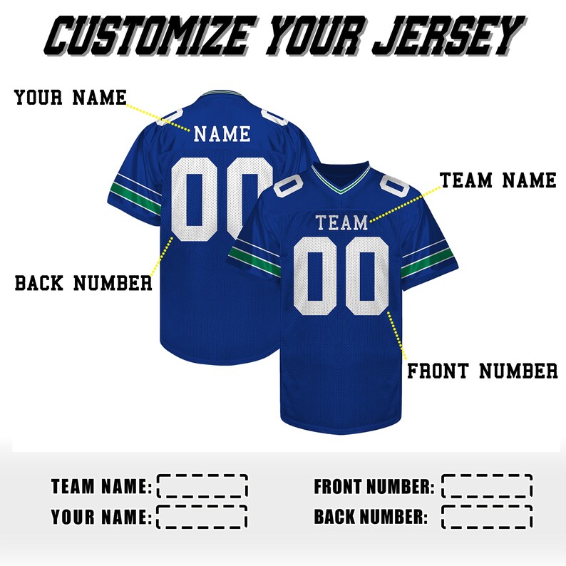May include: Two blue football jerseys with white numbers and green accents are displayed. The text "CUSTOMIZE YOUR JERSEY" is at the top. The image shows areas for customization, including "YOUR NAME", "TEAM NAME", "FRONT NUMBER", and "BACK NUMBER".