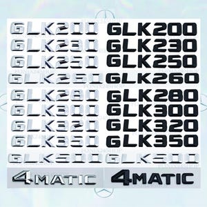 Könnte beinhalten: Ein Bogen mit Autoemblemen mit den Schriftzügen "GLK200", "GLK230", "GLK250", "GLK260", "GLK280", "GLK300", "GLK320", "GLK350" und "4MATIC". Die Embleme sind in Silber und Schwarz gehalten.