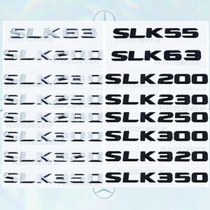 Könnte beinhalten: Eine Auswahl an Autoemblemen mit den Modellbezeichnungen "SLK" in Silber und Schwarz. Die Embleme umfassen Varianten wie SLK63, SLK55, SLK200, SLK230, SLK250, SLK300, SLK320 und SLK350. Der Text "FONIX24SHOP" ist ebenfalls zu sehen.