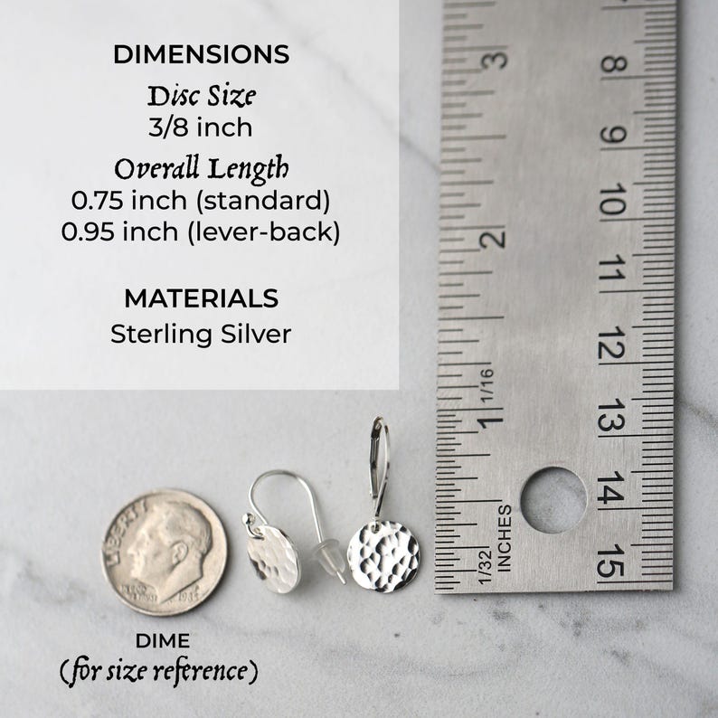 May include: Sterling silver earrings with a hammered disc design. The disc size is 3/8 inch, and the overall length is 0.75 inch (standard) or 0.95 inch (lever-back). A dime is included for size reference.