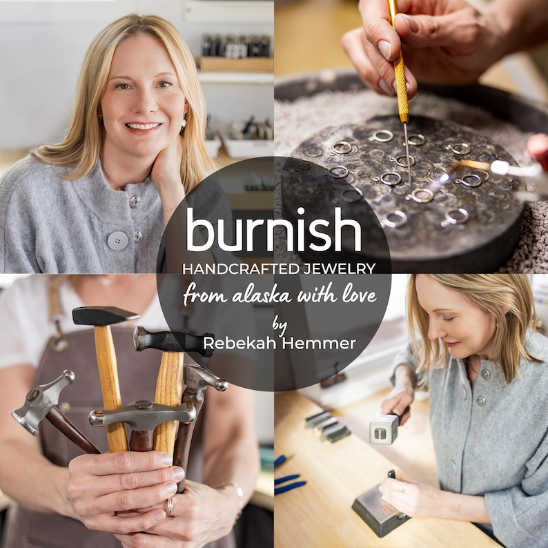 May include: A collage showcasing the jewelry-making process. The image features a woman, tools, and jewelry pieces. The text reads "burnish HANDCRAFTED JEWELRY from alaska with love by Rebekah Hemmer."