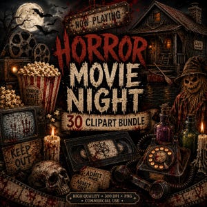 May include: A digital graphic featuring the text "NOW PLAYING HORROR MOVIE NIGHT 30 CLIPART BUNDLE" surrounded by a popcorn bucket, a vintage television, a skull, a VHS tape, a rotary phone, candles, and a scarecrow near a dark cabin.