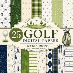 May include: A collection of 25 golf-themed digital papers. The papers feature various patterns, including golf balls, golf clubs, and plaid designs in shades of green, white, and navy blue. The image includes the text "GOLF DIGITAL PAPERS 12x12 300 PPI GOLF PATTERN BUNDLE."