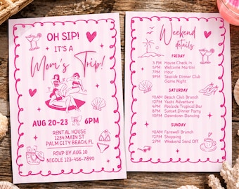 May include: Two rectangular pink and white striped invitation cards with scalloped borders. The left card reads OH SIP! IT'S A Mom's Trip! with event details and illustrations of people, shells, and drinks. The right card lists Weekend details.