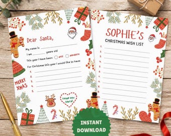 May include: Two white paper templates for Christmas letters and wish lists. The left sheet features 'Dear Santa,' with blanks for name, age, and gift requests. The right sheet is titled 'SOPHIE'S CHRISTMAS WISH LIST' with ten numbered lines.