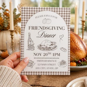 May include: A rectangular Friendsgiving dinner invitation card with a brown and white gingham border. The text reads: Please join us for Friendsgiving Dinner, Nov 20th 1pm, Smith Residence, 123 Main Street, Any City, State, Zip. Includes line art of pumpkins, a turkey, wine, and food.