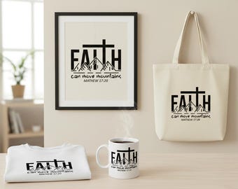 Faith Can Move Mountains Png, Christian Gift Png, Faith Png, Jesus Png, Bible Verse Png, Minimal Christian Png Designs, Bible Verse Png