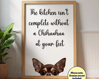 Chihuahua Kitchen Poster: Funny Dog Lover Wall Art Gift, Pet Portrait, Cocolate Chihuahua