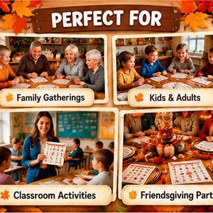May include: A collage of four images featuring people using printed game sheets. Text includes "PERFECT FOR", "Family Gatherings", "Kids & Adults", "Classroom Activities", and "Friendsgiving Parties". The border is decorated with autumn leaves.