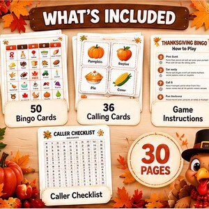 May include: A Thanksgiving bingo game set featuring 50 bingo cards, 36 calling cards, game instructions, and a caller checklist. The set includes 30 pages of printed materials decorated with autumn leaves, a pumpkin, and a turkey illustration.