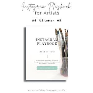 Instagram Playbook - tips, tricks and a printable planner for artists who want to use Instagram intentionally and with ease