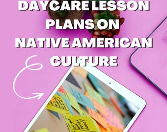 Daycare Lesson Plans on Native American Culture