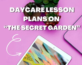Daycare Lesson Plans on "The Secret Garden"