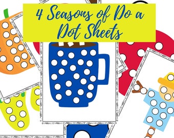 4 Seasons of Do a Dot Sheets