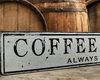 Coffee house Always Fresh Wood Sign- Hand Crafted Rustic Wooden Decor