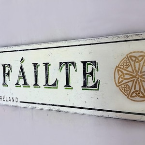 Céad Míle Fáilte wood Irish sign - Hand Crafted Antique Home Decor