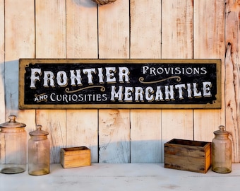 Frontier Mercantile Sign  - Hand-Crafted Decor