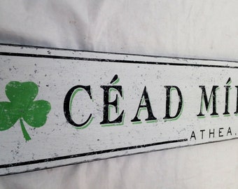Céad Míle Fáilte wood sign - Hand Crafted Antique Home Decor