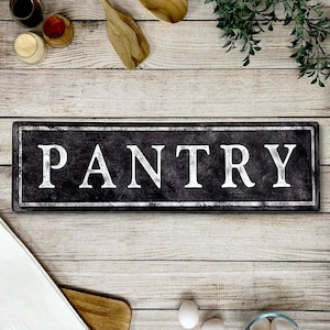 Pantry Wood Sign - Hand Crafted Vintage Style Wood Decor