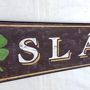 Slainte wood sign - Custom Hand Crafted Irish Wooden Decor