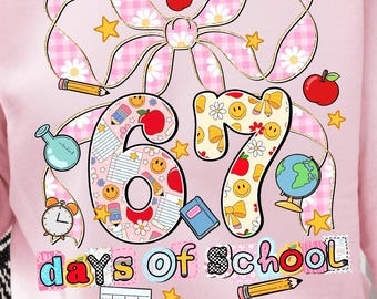 I Survived 67 Six Seven Days of School Png, Teacher School Digital download, Six Seven Meme Funny Teacher Student, Preppy 6 7 School Png