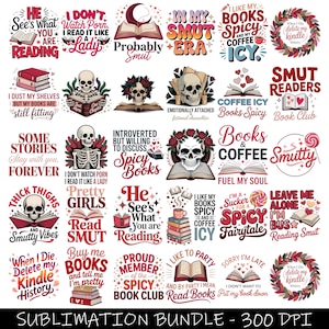 Könnte beinhalten: Ein Sublimations-Bundle mit Designs zum Thema Bücher. Die Designs zeigen Schädel, Bücher und Sätze wie "Spicy Books", "Smutty Vibes" und "I like my books spicy and coffee icy". Die Farbpalette umfasst Rot, Weiß und Schwarz.