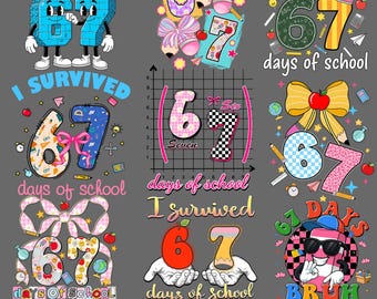 School Six Seven Bundle Png, 67 Png, I Survived 67 Six Seven Days Of School Png, 67 Png for Teachers Png, 67 Students Png, Teacher Humor Png