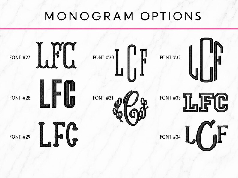 May include: A chart titled MONOGRAM OPTIONS displaying eight different black embroidered font styles for the letters LFC or LCF. Each style is labeled with a font number ranging from 27 to 34, showcasing various serif, sans-serif, and script lettering designs.