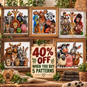 Puede incluir: Cuatro patrones de punto de cruz enmarcados con animales de dibujos animados, incluyendo una jirafa, elefante, tigre, panda y animales de granja. Un letrero central de madera muestra el texto 40% OFF WHEN YOU BUY 5 PATTERNS con un corazón.