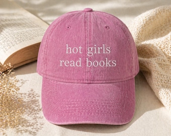 Hot Girls Read Books Hat, Custom Text Bookish Baseball Cap, Personalised Reader Gift, Aesthetic Book Lover Hat