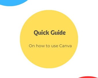 Quick guide on how to use Canva