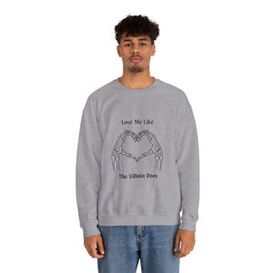 Villain Does Sweatshirt, Dark Romance Crewneck, Bookish Skeleton Heart Graphic image 5