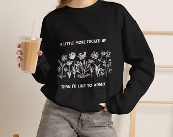 Floral Sweatshirt, Dark Humor Cottagecore Crewneck, Mental Health Awareness Shirt