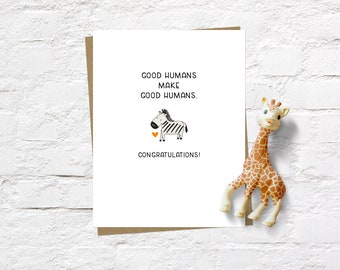 Cute New Baby Card | Good Human Card | New Baby | Congratulations Baby | Baby Shower Card | Zebra Baby Card | New Baby Congrats Card