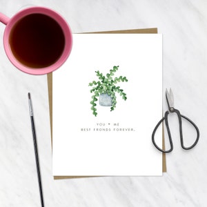 Best Friends Greeting Card Friendship Card Besties Card BFF Gift Pun Greeting Card Plant Lover